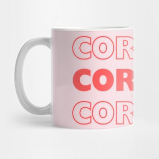 Corgis Corgis Corgis Mug